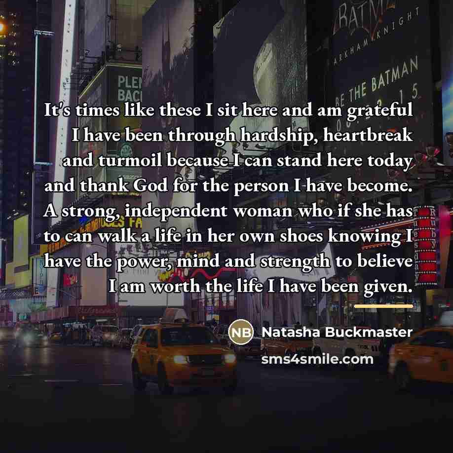 “It's times like these I sit here and am grateful…” quote by Natasha Buckmaster