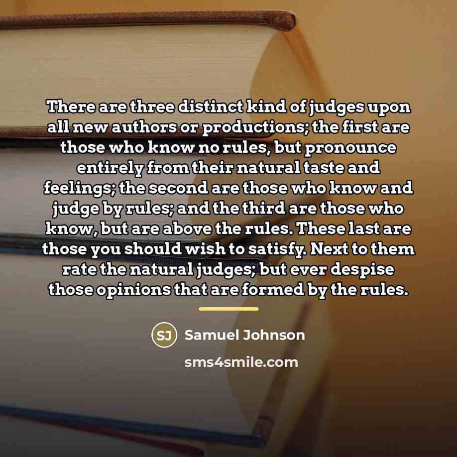“There are three distinct kind of judges upon all new…” quote by Samuel Johnson