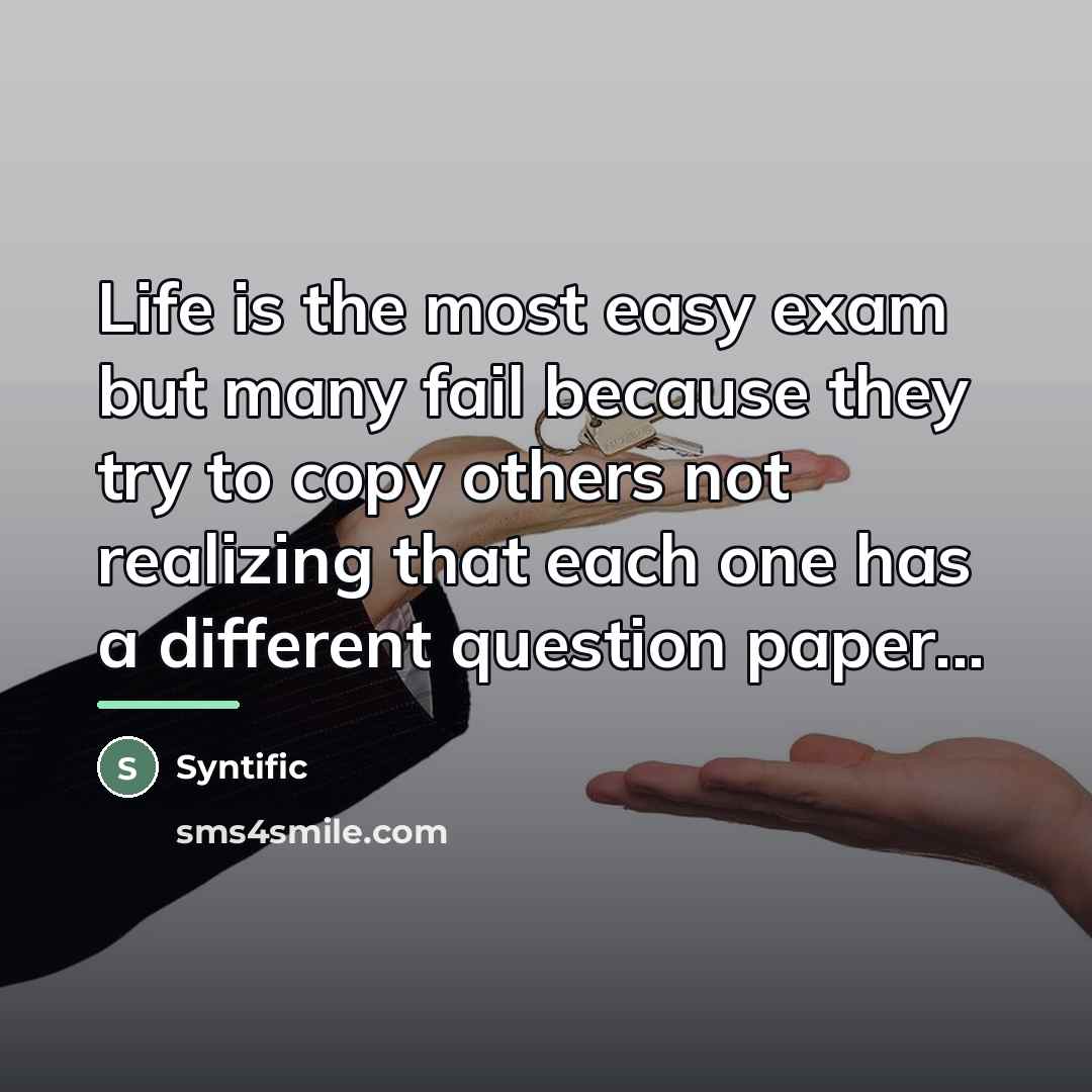 “Life is the most easy exam but many fail because…” quote by Syntific