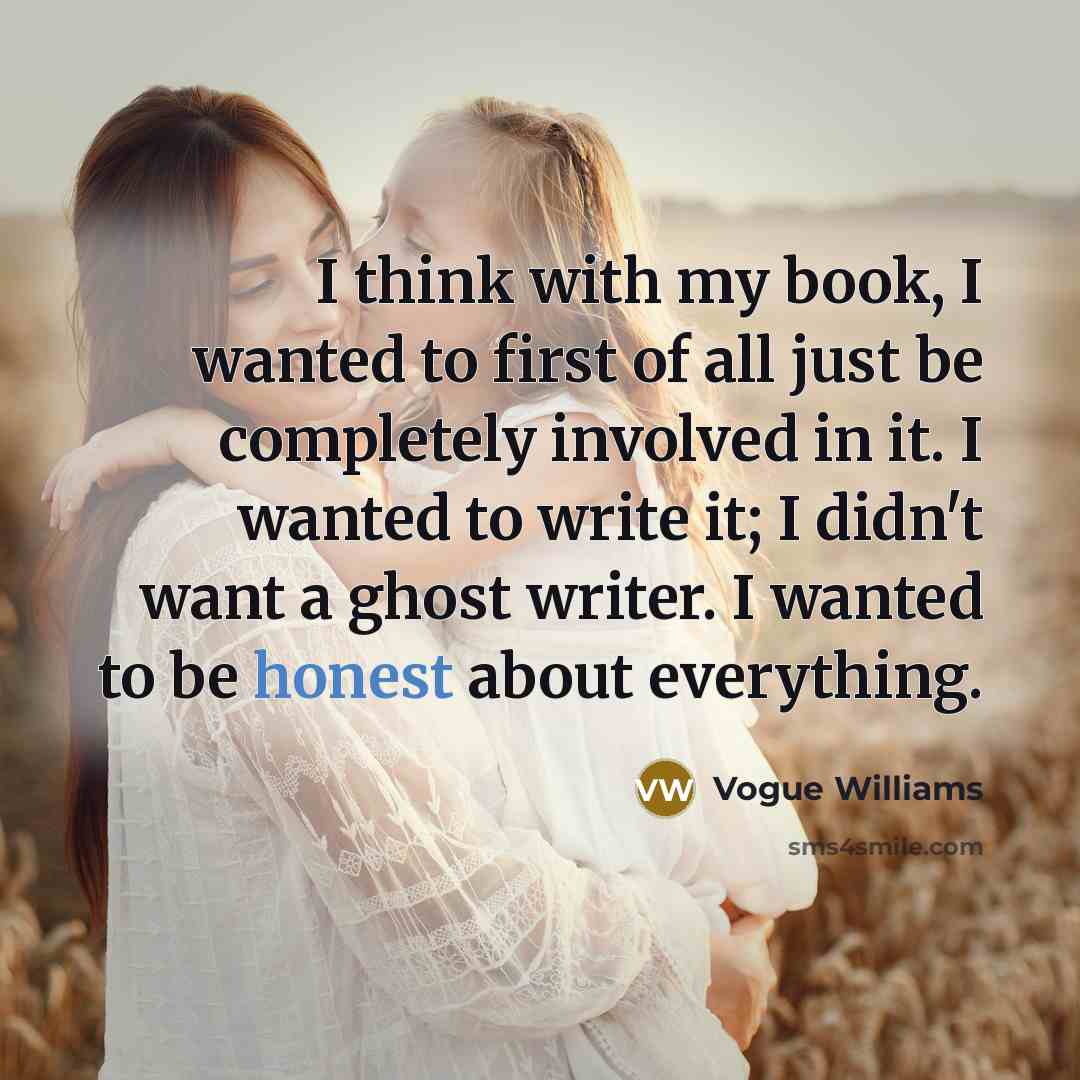“I think with my book, I wanted to first of…” quote by Vogue Williams