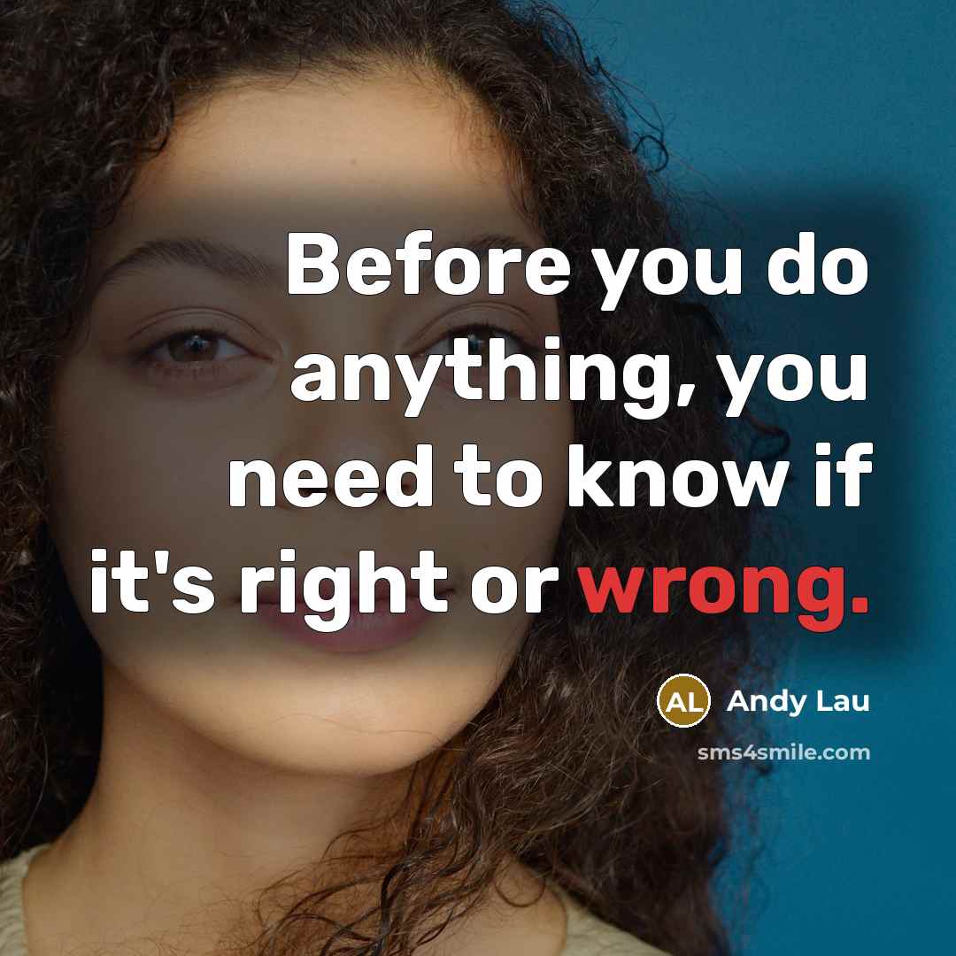 “Before you do anything, you need to know if it's…” quote by Andy Lau