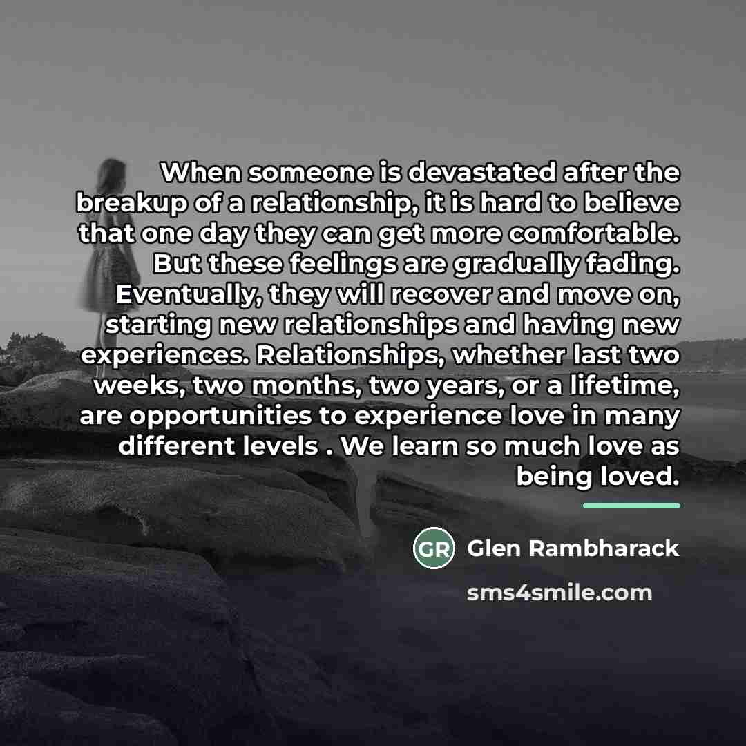 “When someone is devastated after the breakup of a relationship,…” quote by Glen Rambharack