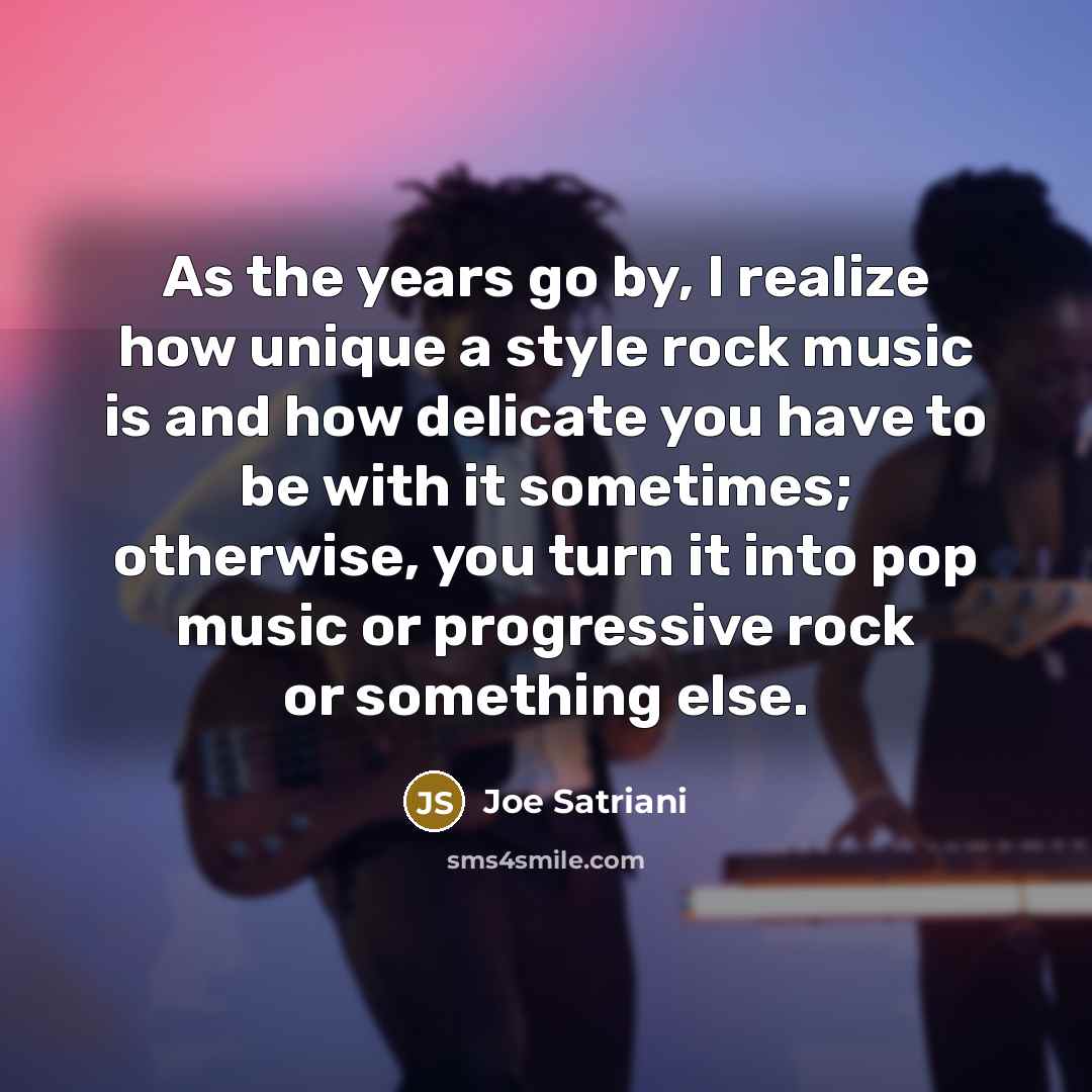 “As the years go by, I realize how unique a…” quote by Joe Satriani