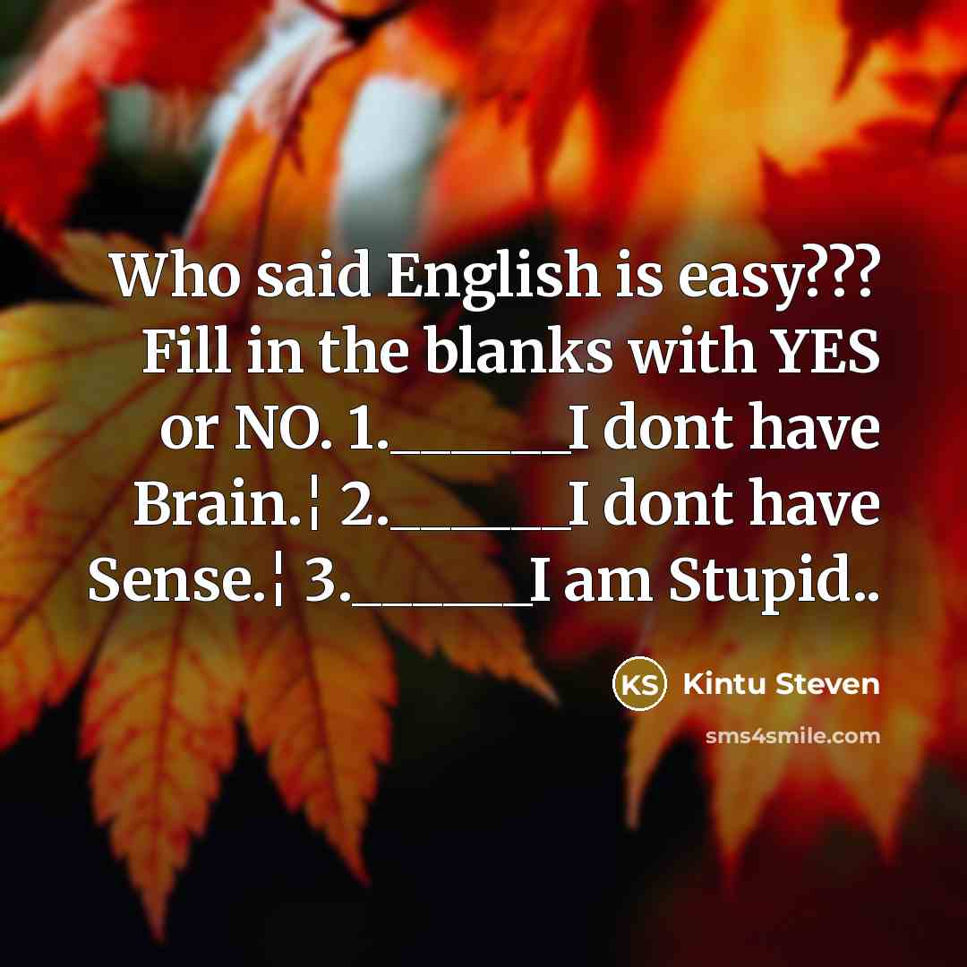 “Who said English is easy??? Fill in the blanks with…” quote by Kintu Steven