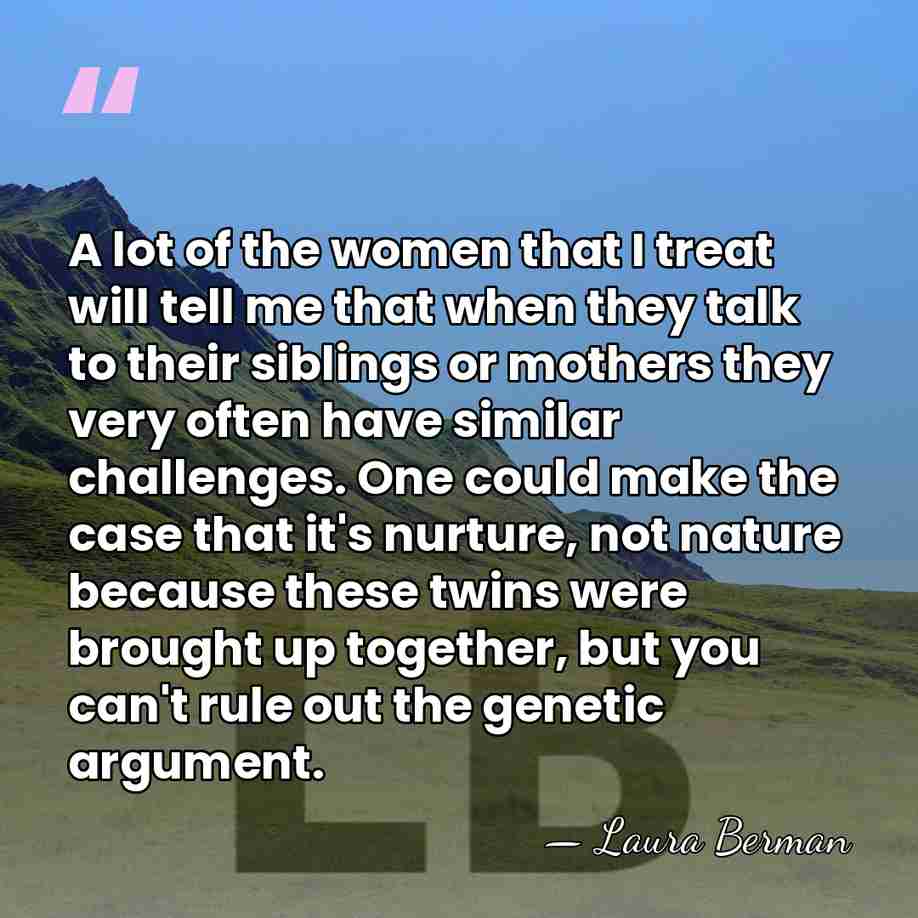 A lot of the women that I treat will tell me that&hellip; - Laura Berman