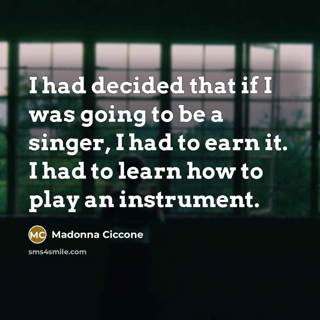 “I had decided that if I was going to be…” quote by Madonna Ciccone
