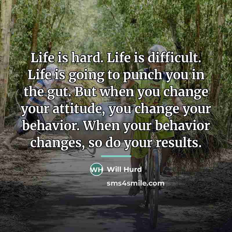“Life is hard. Life is difficult. Life is going to…” quote by Will Hurd