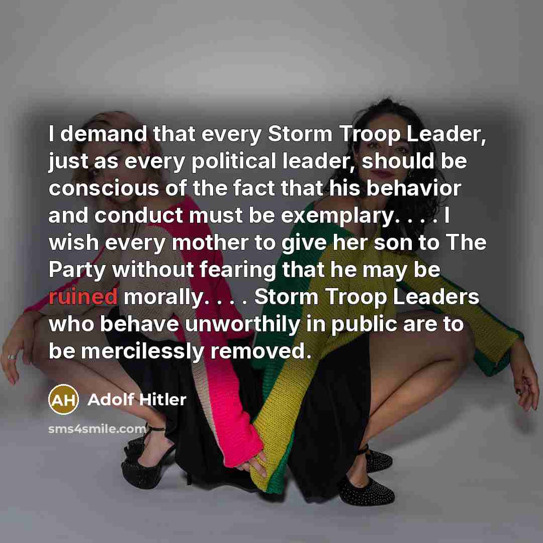 “I demand that every Storm Troop Leader, just as every…” quote by Adolf Hitler