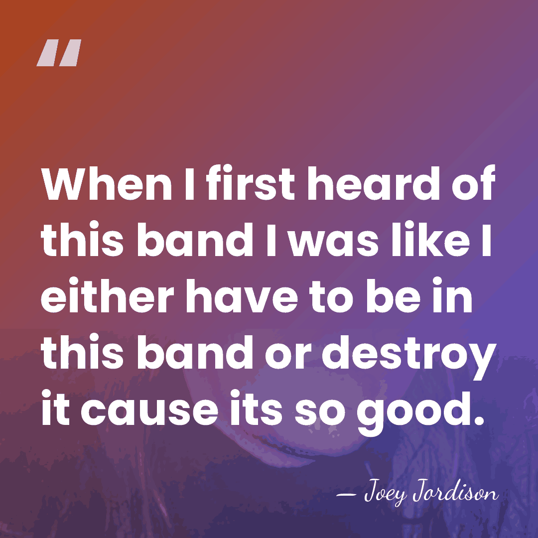 When I first heard of this band I was like I either&hellip; - Joey Jordison