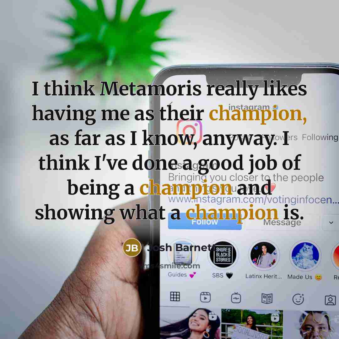 “I think Metamoris really likes having me as their champion,…” quote by Josh Barnett