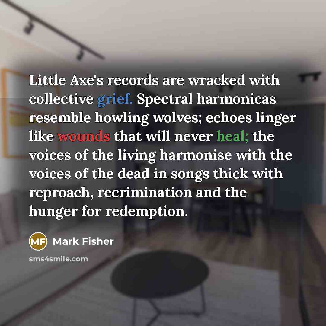 “Little Axe's records are wracked with collective grief. Spectral harmonicas…” quote by Mark Fisher
