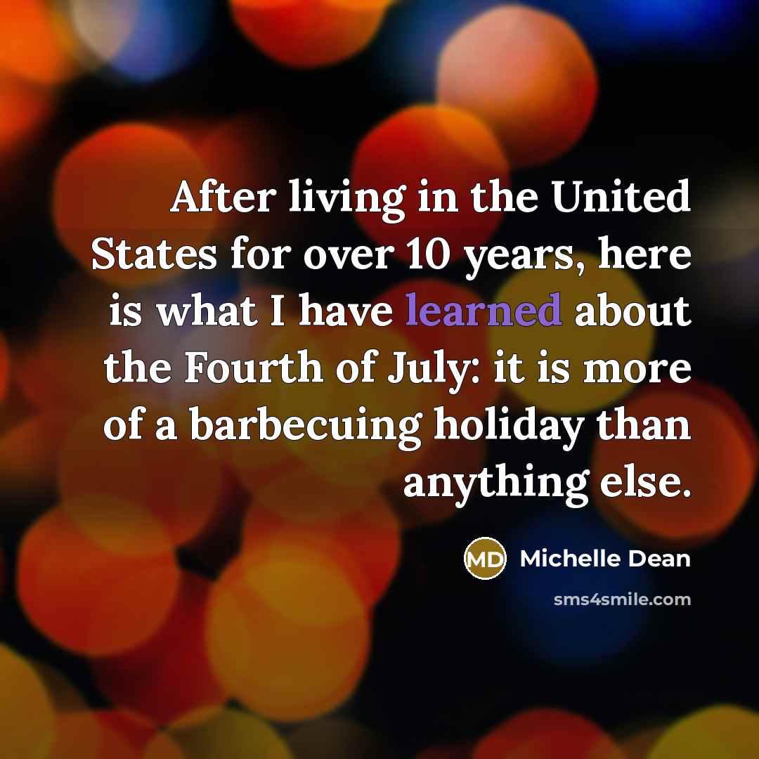 “After living in the United States for over 10 years,…” quote by Michelle Dean