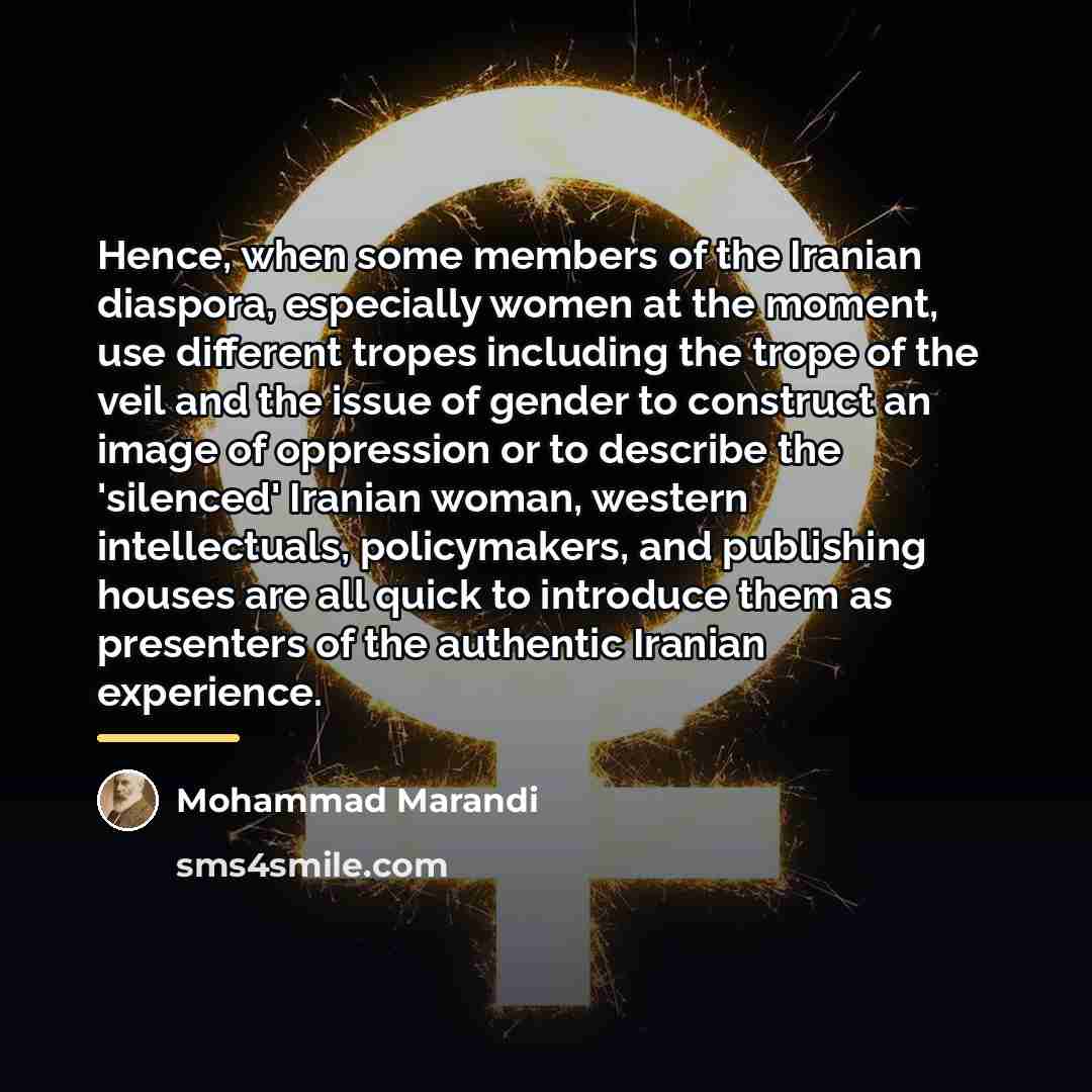 “Hence, when some members of the Iranian diaspora, especially women…” quote by Mohammad Marandi