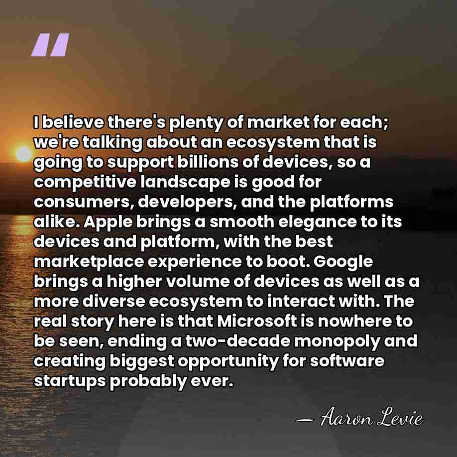 I believe there's plenty of market for each; we're talking about an&hellip; - Aaron Levie