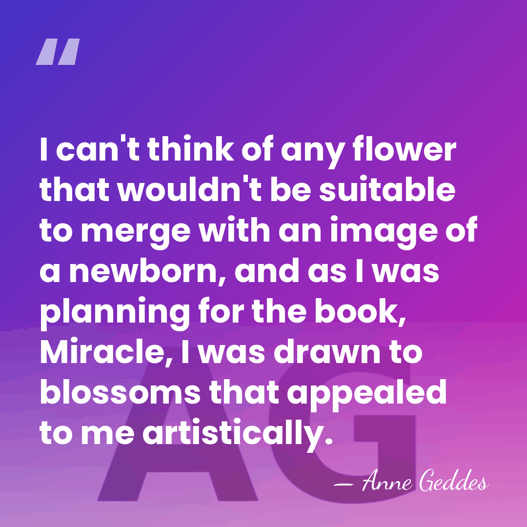 I can't think of any flower that wouldn't be suitable to merge&hellip; - Anne Geddes