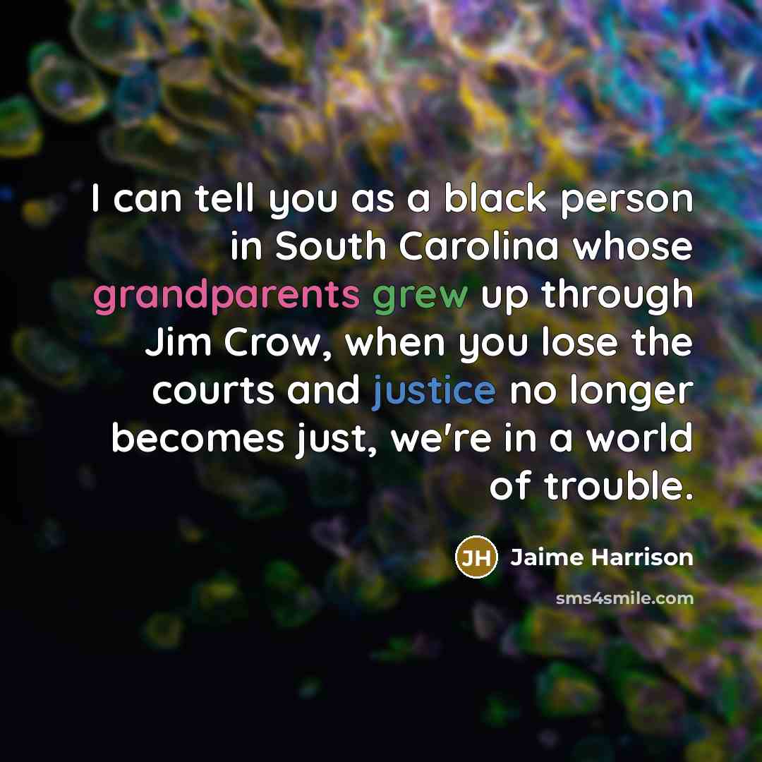 “I can tell you as a black person in South…” quote by Jaime Harrison