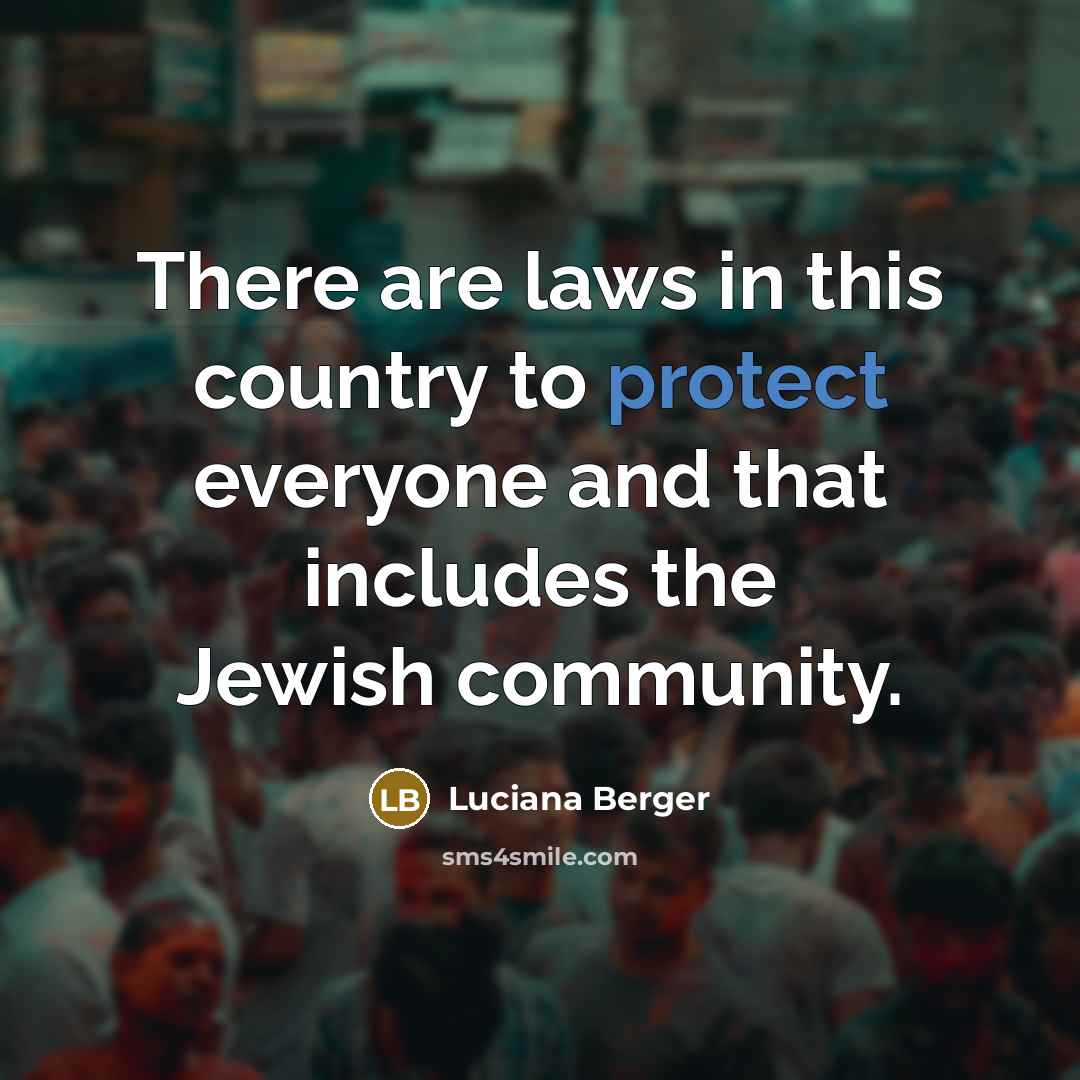 “There are laws in this country to protect everyone and…” quote by Luciana Berger