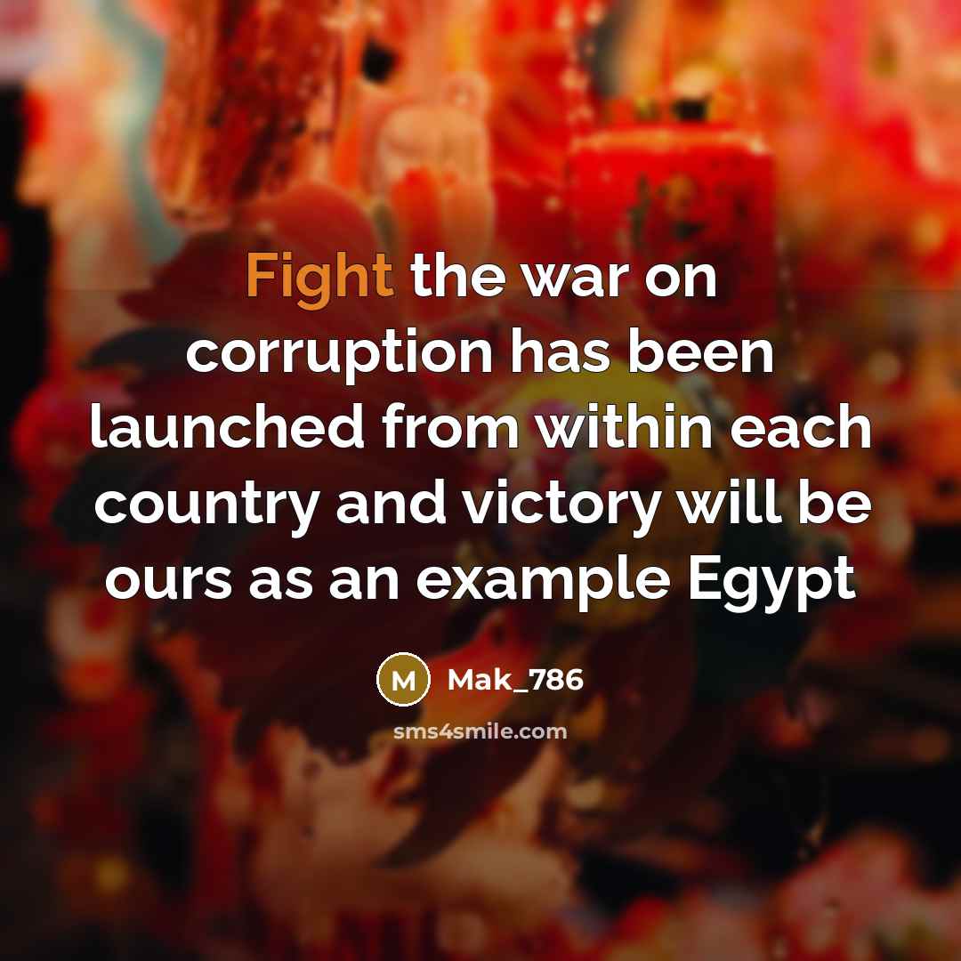 “Fight the war on corruption has been launched from within…” quote by Mak_786