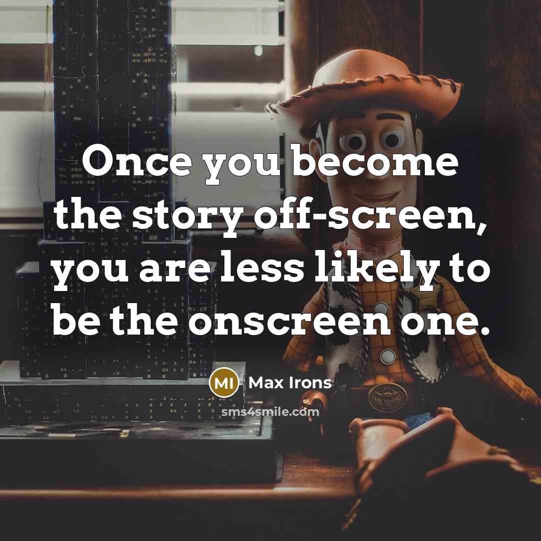 “Once you become the story off-screen, you are less likely to be the onscreen one.” quote by Max Irons