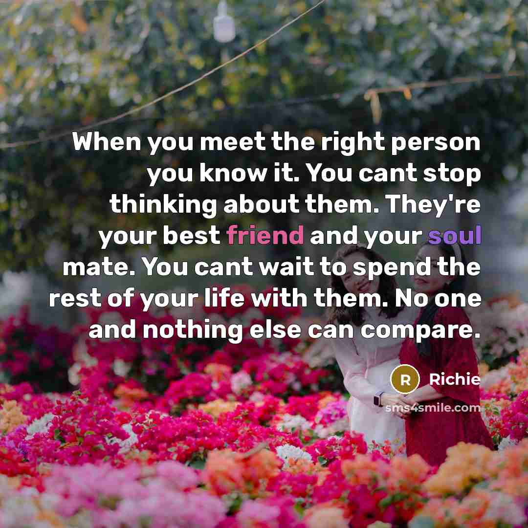 “When you meet the right person you know it. You…” quote by Richie