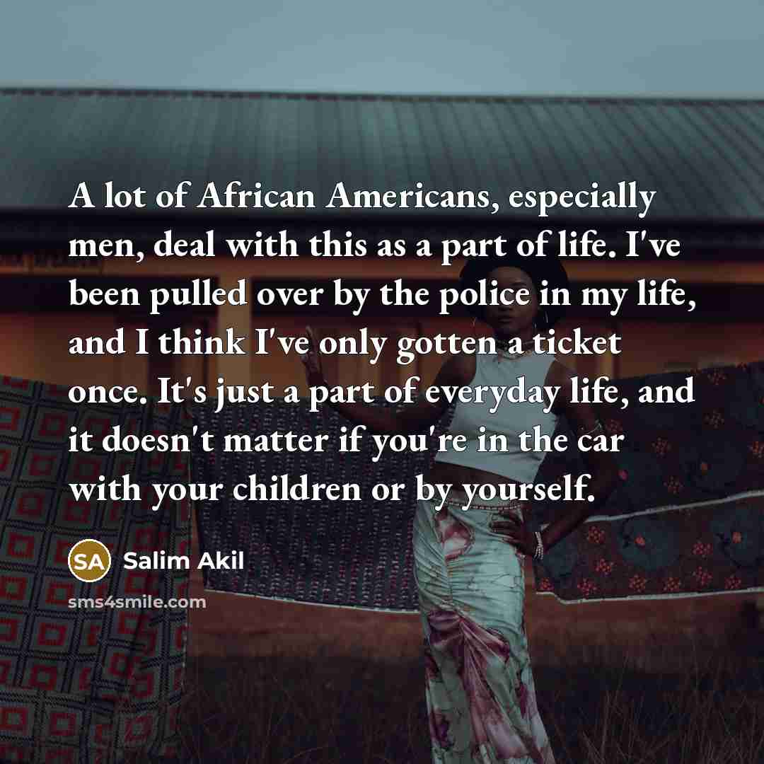 “A lot of African Americans, especially men, deal with this…” quote by Salim Akil