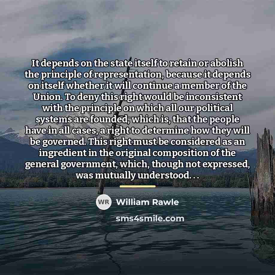 “It depends on the state itself to retain or abolish…” quote by William Rawle