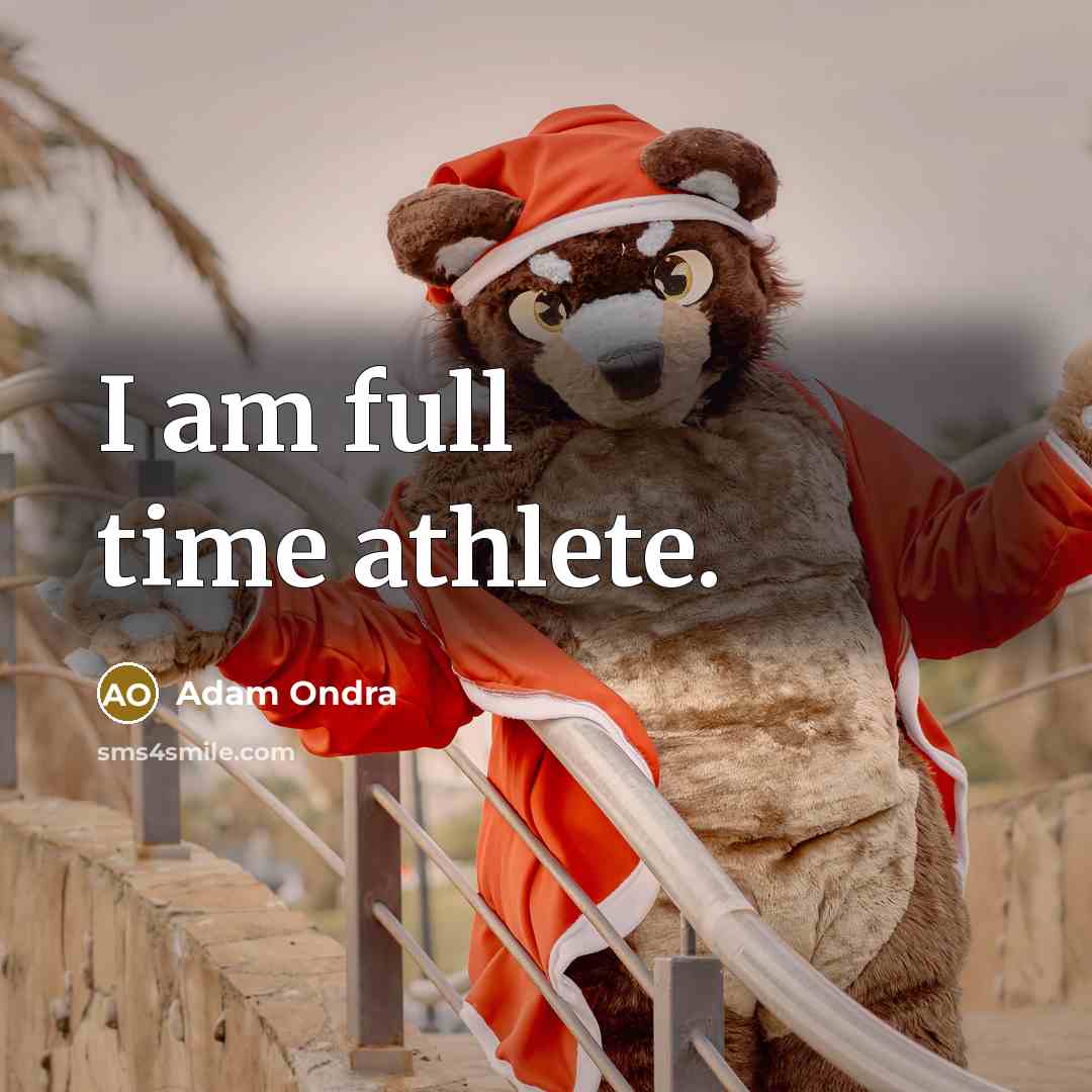 “I am full time athlete.…” quote by Adam Ondra