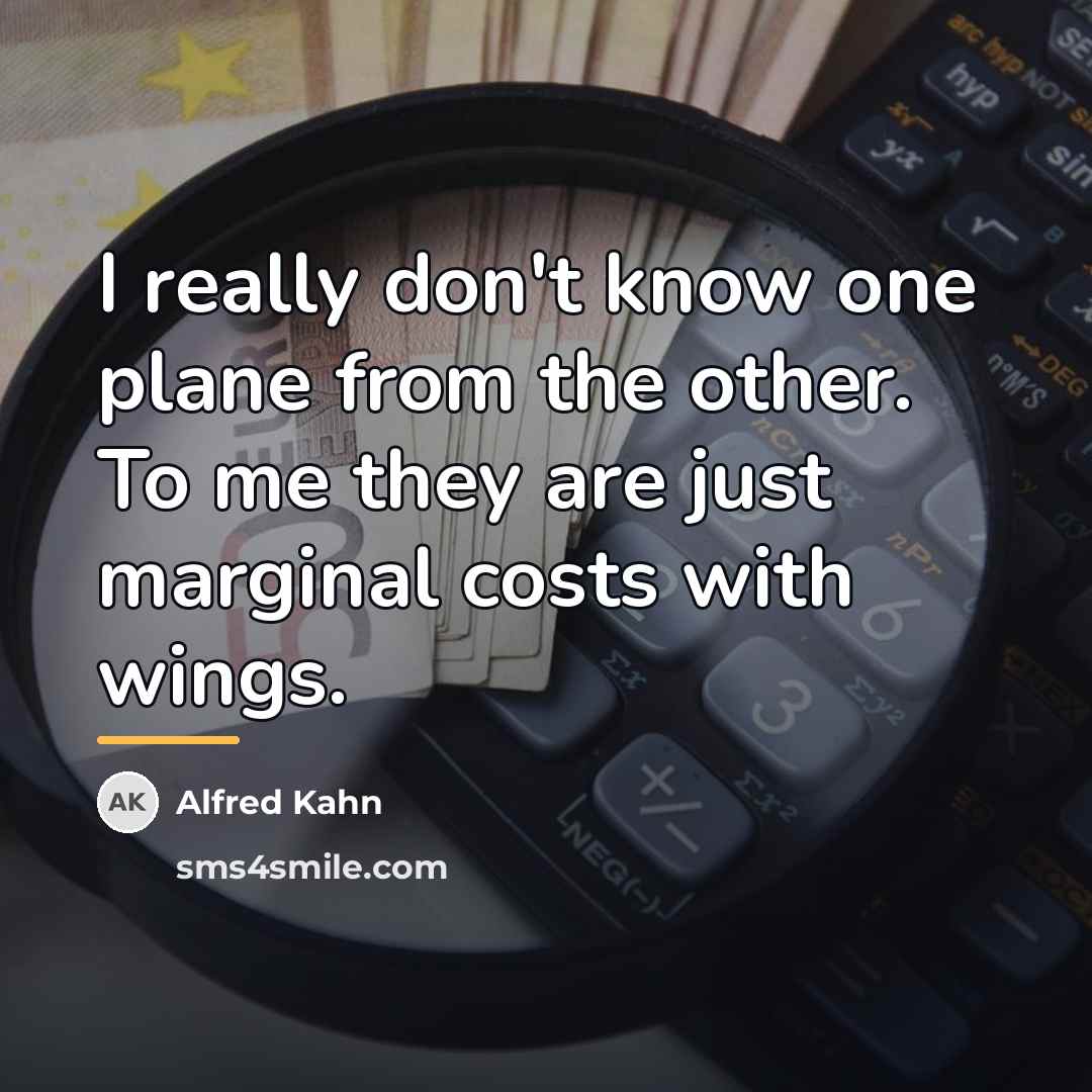 “I really don't know one plane from the other. To…” quote by Alfred Kahn