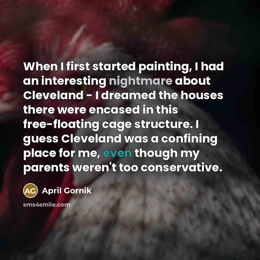 “When I first started painting, I had an interesting nightmare…” quote by April Gornik