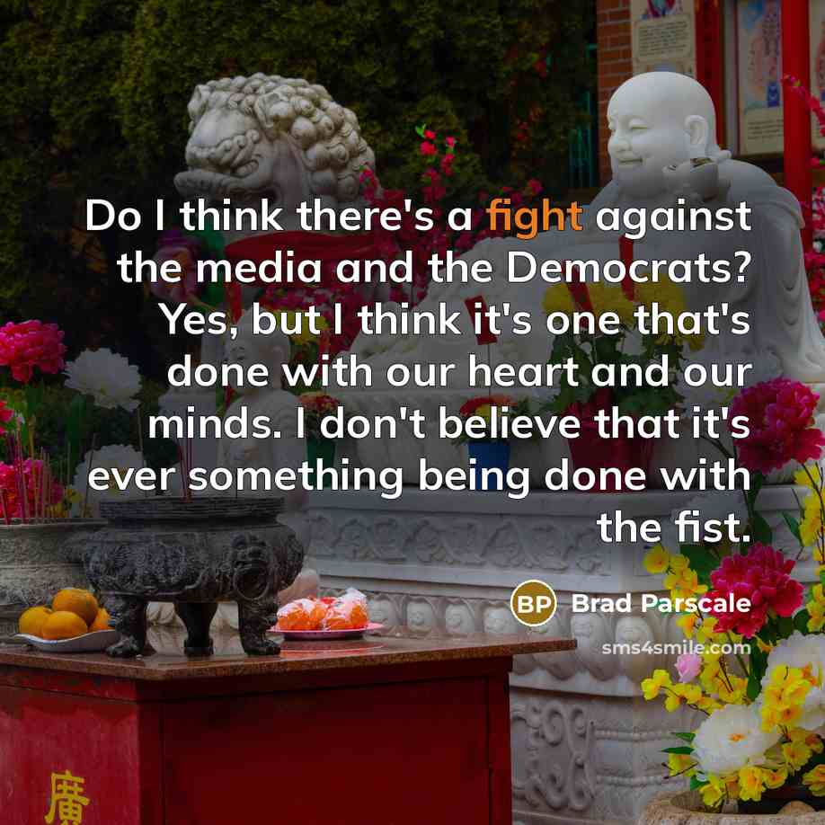 “Do I think there's a fight against the media and…” quote by Brad Parscale