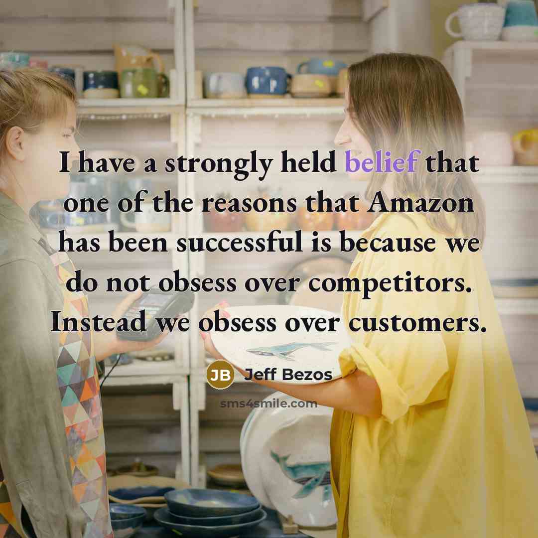“I have a strongly held belief that one of the…” quote by Jeff Bezos