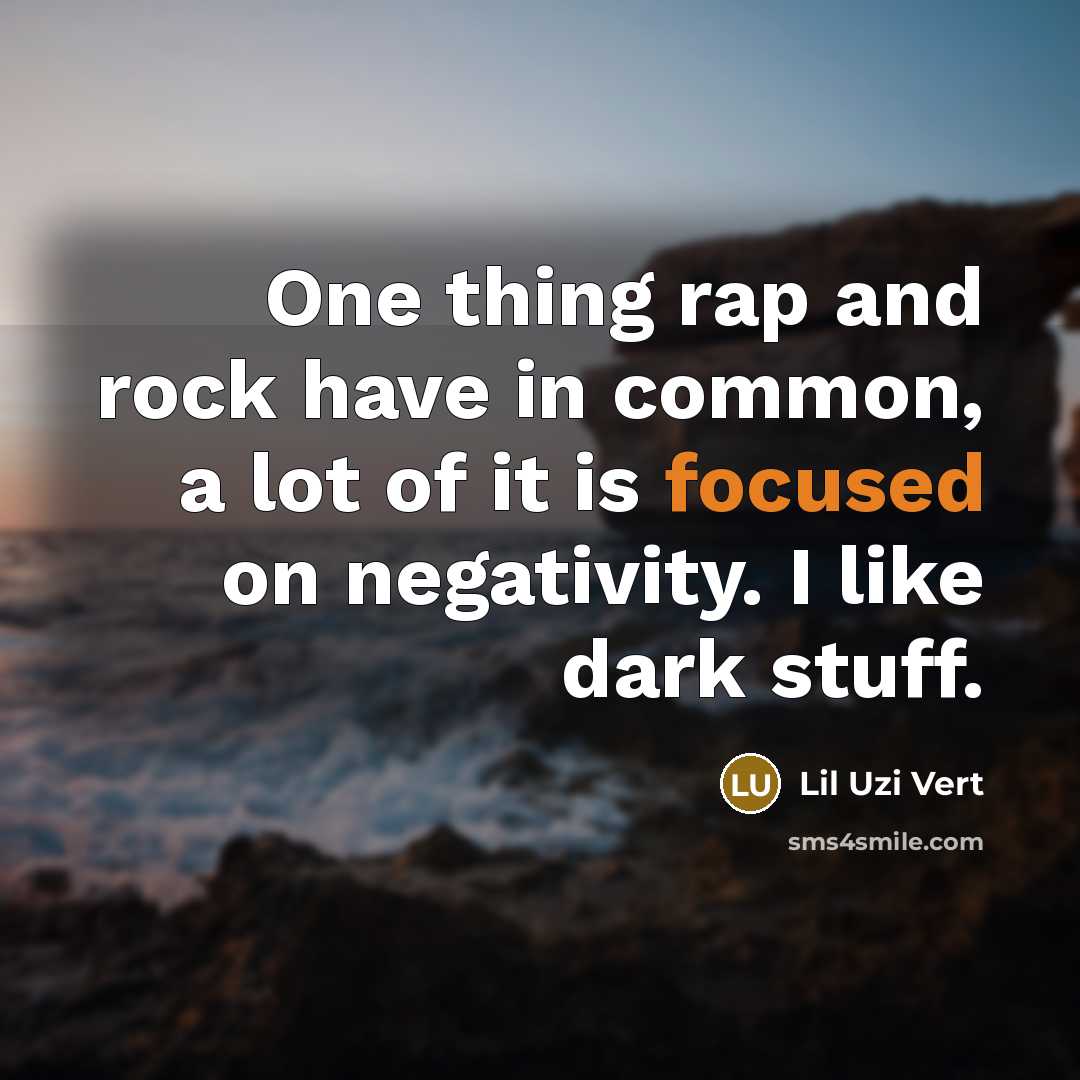 “One thing rap and rock have in common, a lot…” quote by Lil Uzi Vert