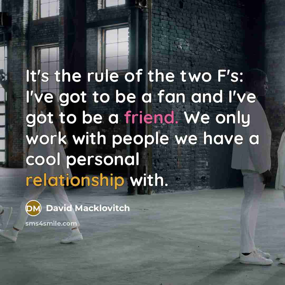 “It's the rule of the two F's: I've got to…” quote by David Macklovitch