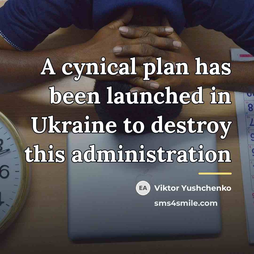 “A cynical plan has been launched in Ukraine to destroy…” quote by Viktor Yushchenko