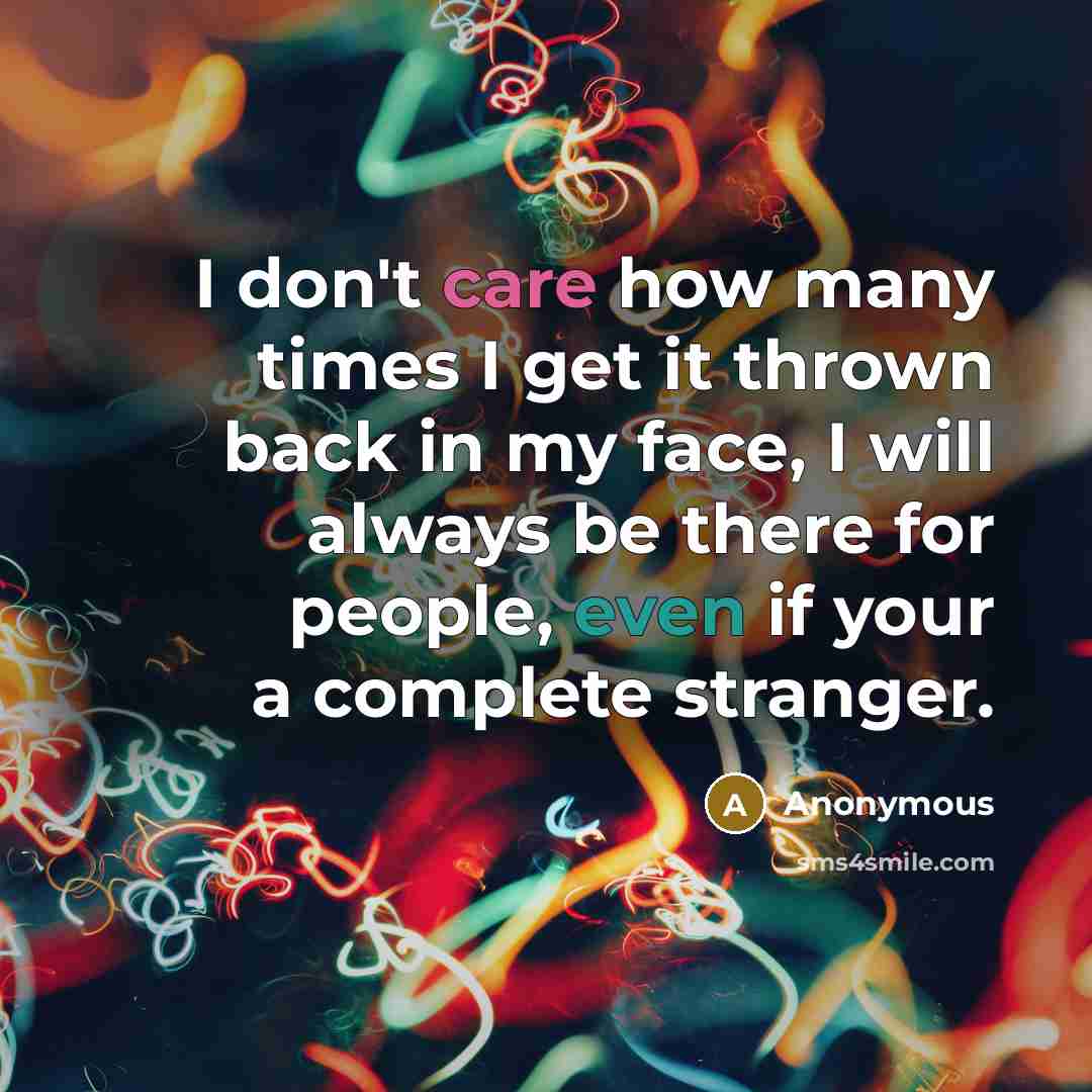 “I don't care how many times I get it thrown…” quote by Anonymous