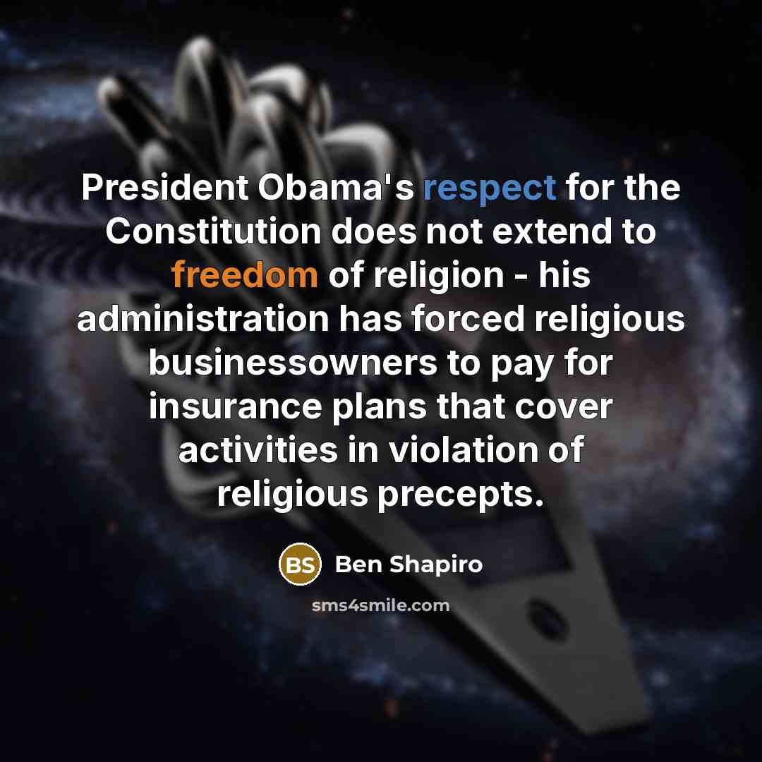 “President Obama's respect for the Constitution does not extend to…” quote by Ben Shapiro
