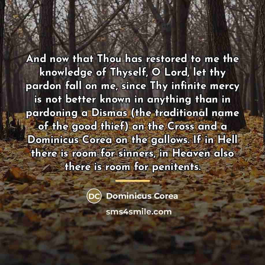 “And now that Thou has restored to me the knowledge…” quote by Dominicus Corea