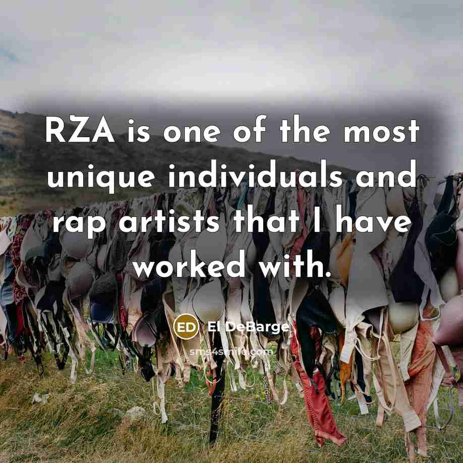 “RZA is one of the most unique individuals and rap…” quote by El DeBarge
