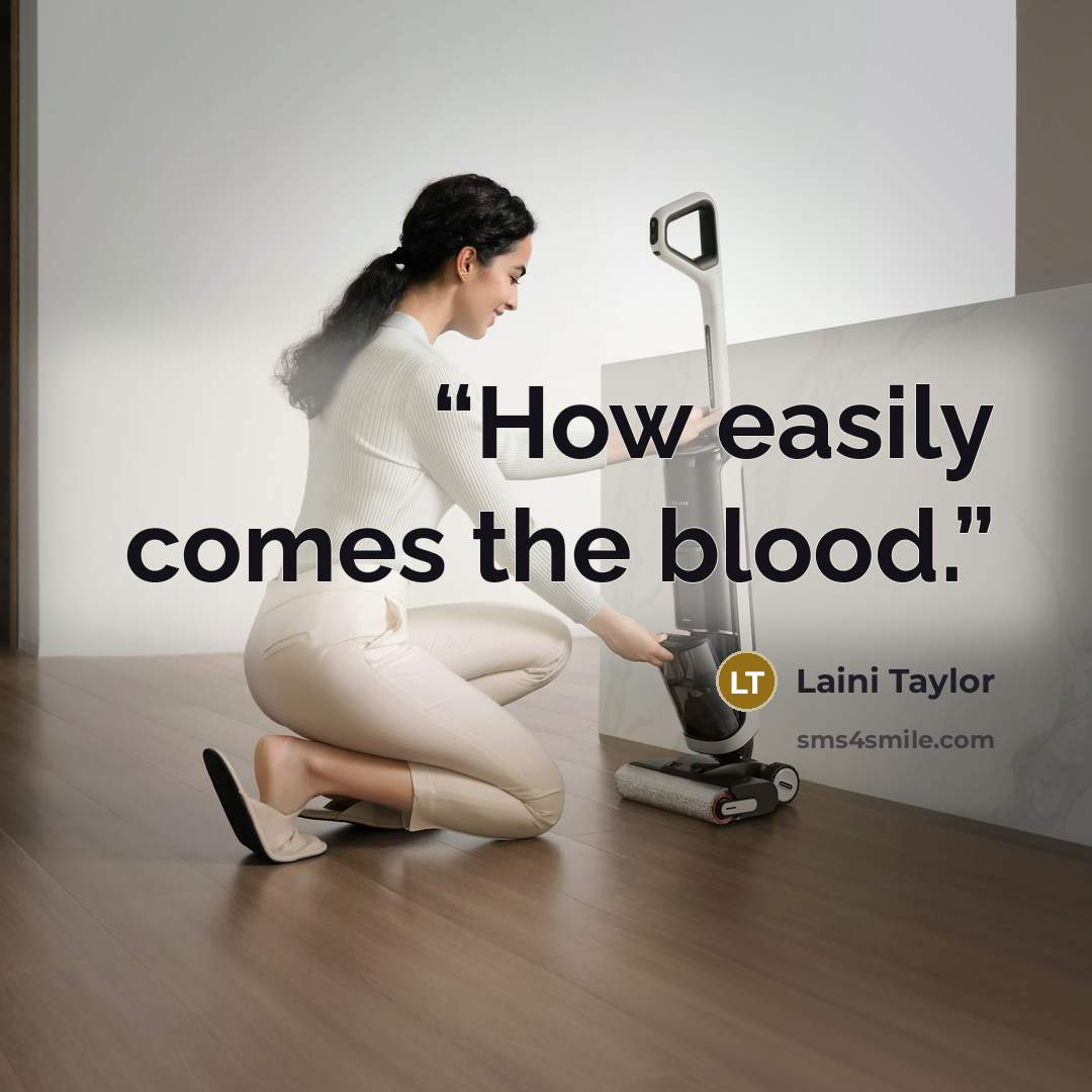 “How easily comes the blood.” quote by Laini Taylor