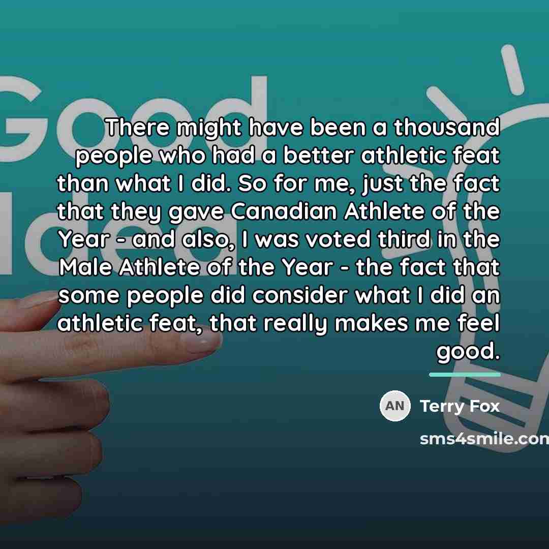 “There might have been a thousand people who had a…” quote by Terry Fox