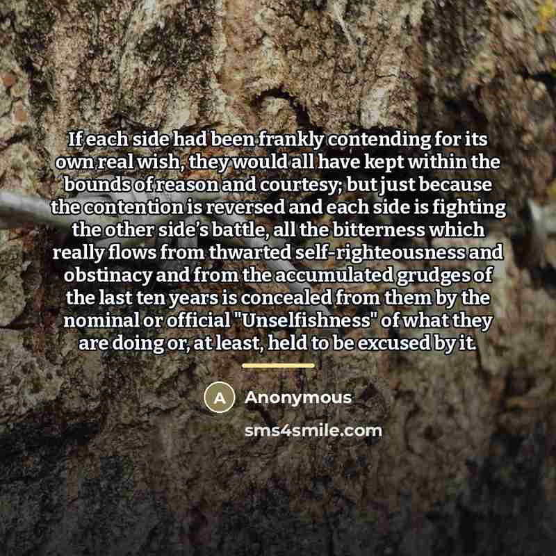 “If each side had been frankly contending for its own…” quote by Anonymous