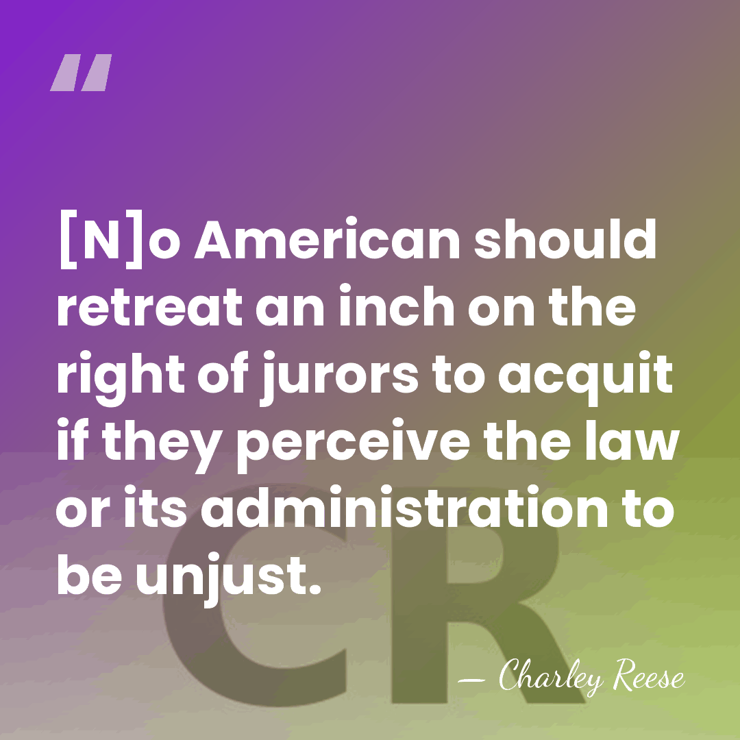 [N]o American should retreat an inch on the right of jurors to&hellip; - Charley Reese