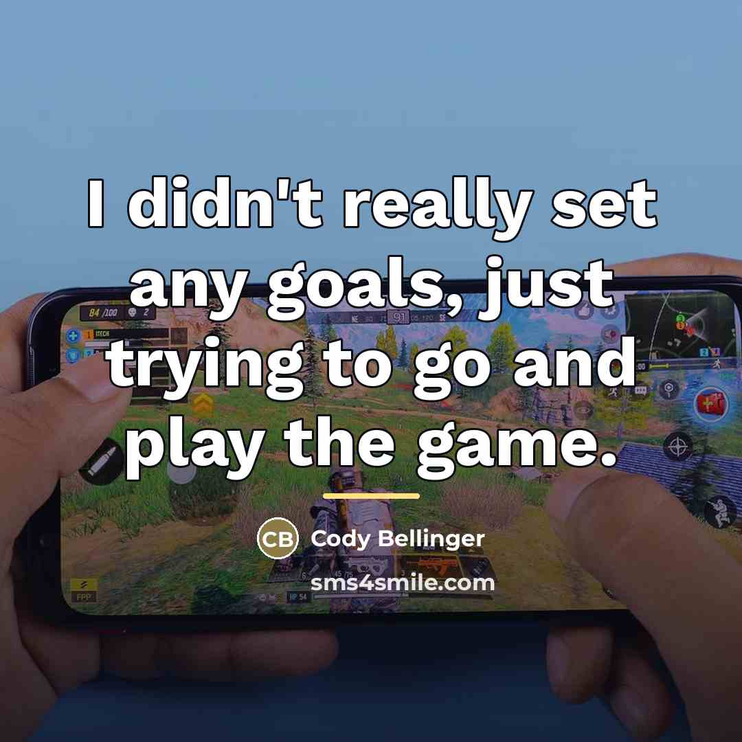 “I didn't really set any goals, just trying to go…” quote by Cody Bellinger