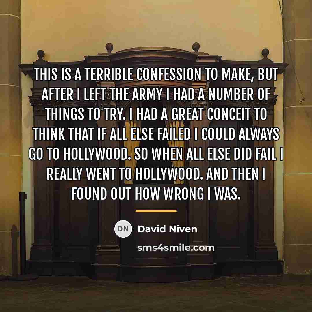“This is a terrible confession to make, but after I…” quote by David Niven