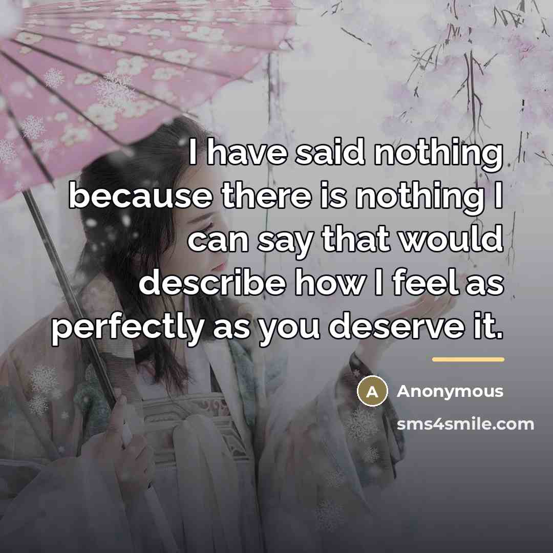 “I have said nothing because there is nothing I can…” quote by Anonymous