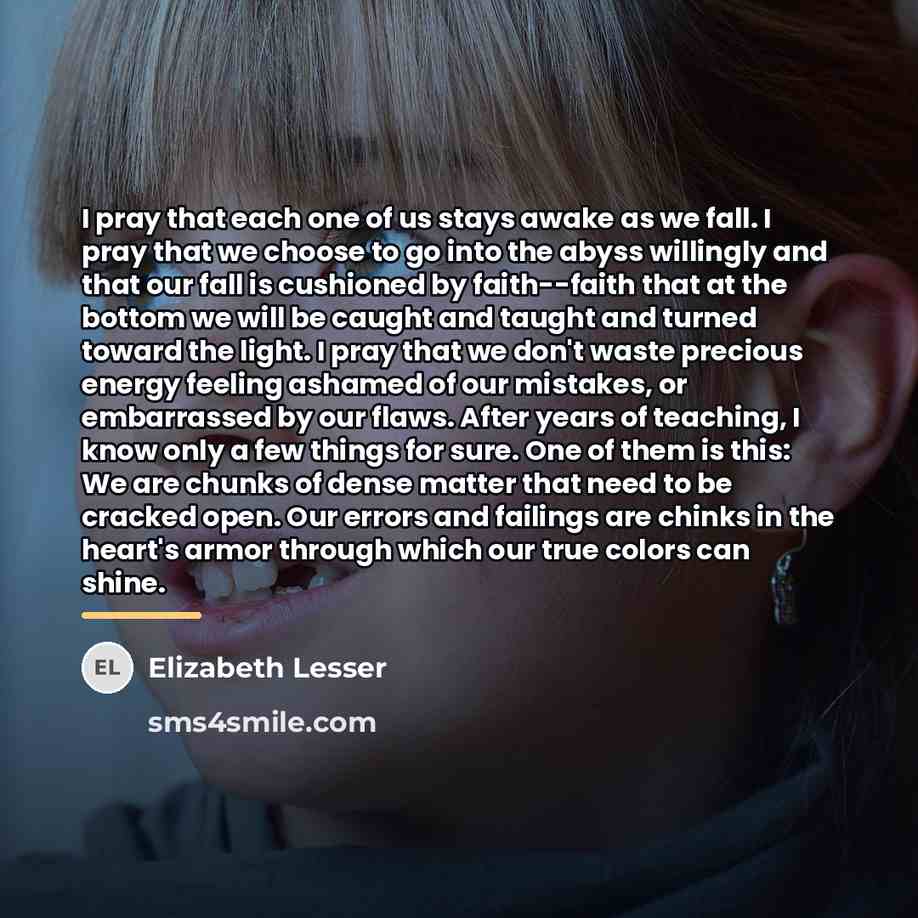 “I pray that each one of us stays awake as…” quote by Elizabeth Lesser