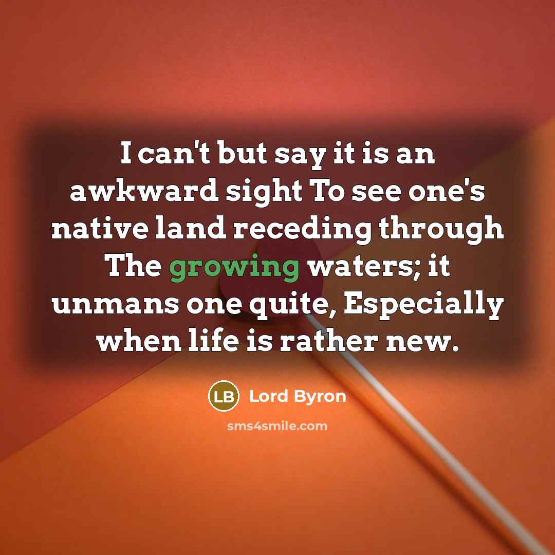 “I can't but say it is an awkward sight To…” quote by Lord Byron