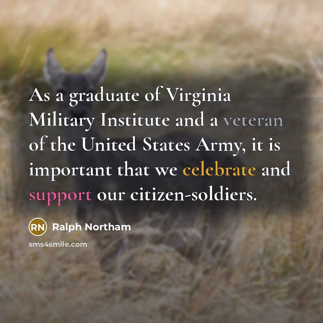 “As a graduate of Virginia Military Institute and a veteran…” quote by Ralph Northam