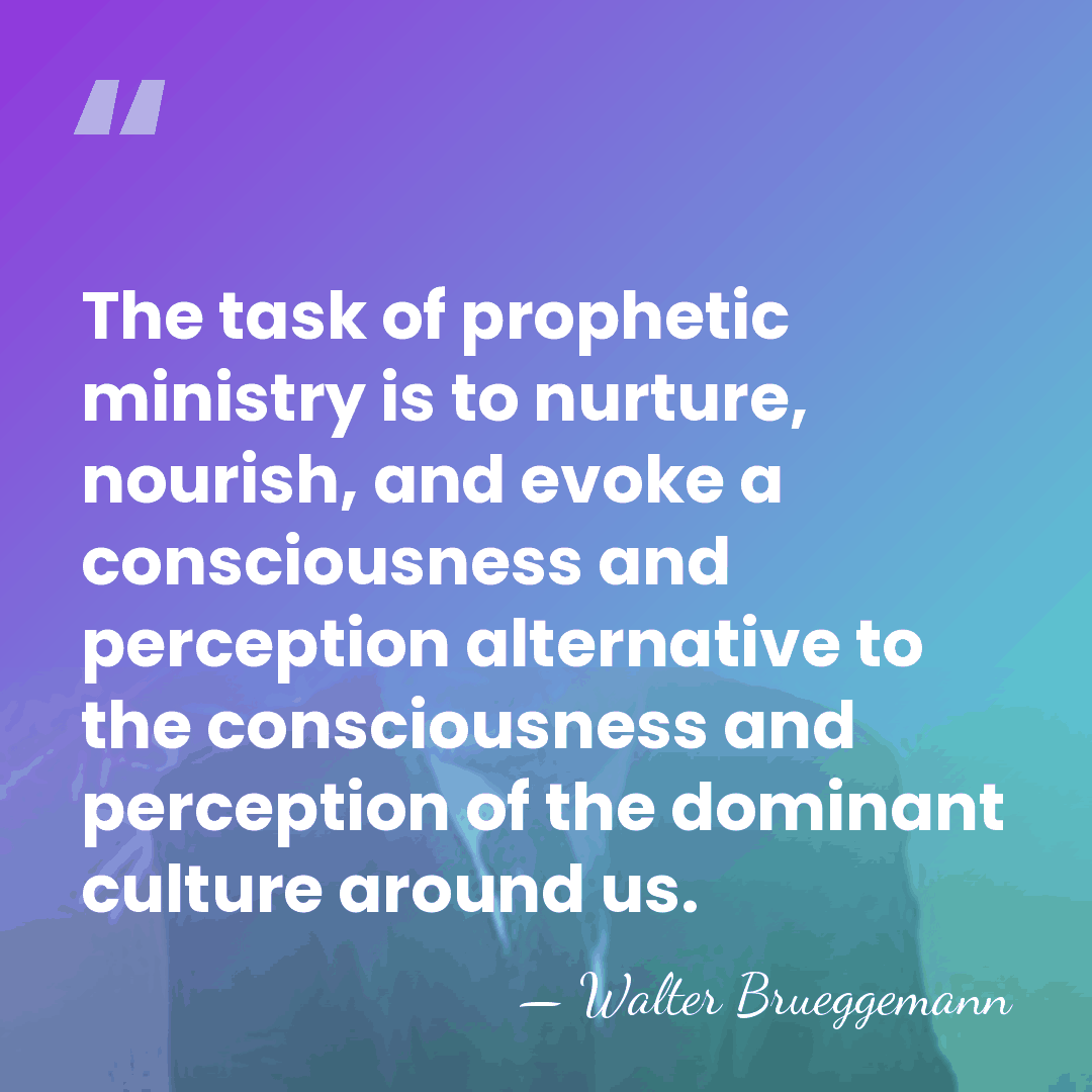 The task of prophetic ministry is to nurture, nourish, and evoke a&hellip; - Walter Brueggemann