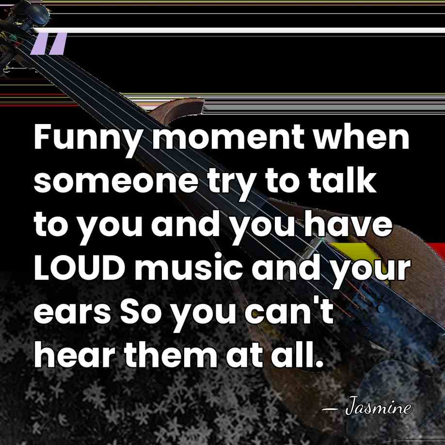 Funny moment when someone try to talk to you and you have&hellip; - Jasmine